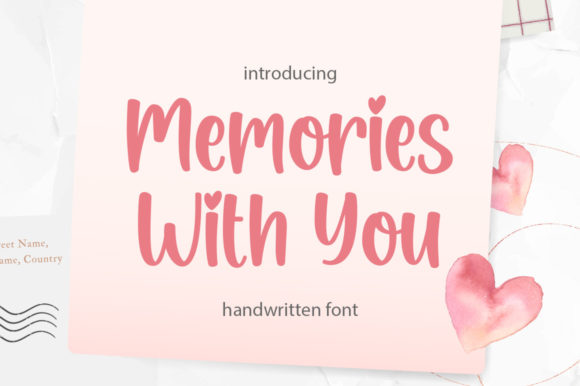 Memories with You: A Handwritten Font for Branding